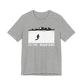 TO THE MOUNTAINS TEE